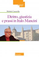 Diritto, giustizia e prassi in Italo Mancini - Michele Cascavilla