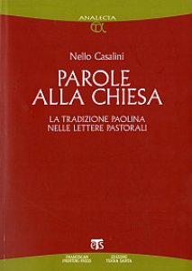 Copertina di 'Parole alla Chiesa. La tradizione paolina nelle lettere pastorali'