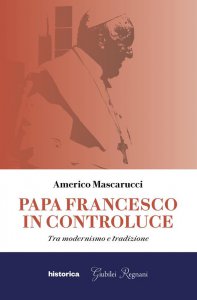 Copertina di 'Papa Francesco in controluce'