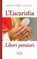L' eucaristia - Vittorio Locatelli