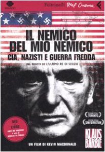 Copertina di 'Il nemico del mio nemico. CIA, nazisti e guerra fredda. DVD. Con libro'