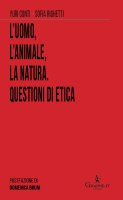 L' uomo, l'animale, la natura - Yuri Conti , Sofia Righetti