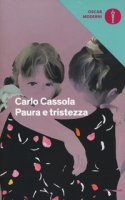 Paura e tristezza - Cassola Carlo