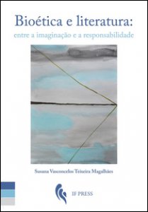 Copertina di 'Biotica e literatura: entre a imaginao e a responsabilidade'