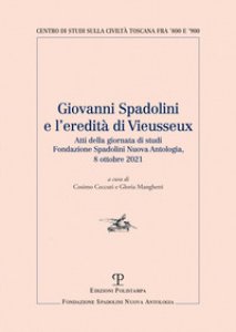 Copertina di 'Giovanni Spadolini e l'eredità di Vieusseux. Atti della giornata di studi (Firenze 2021)'