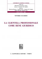 La clientela professionale come bene giuridico - Vittorio Occorsio