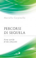 Percorsi di sequela - Mariella Carpinello