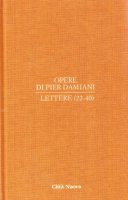 Opere [vol_1.2] / Lettere 22-40 - Pier Damiani (san)