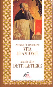 Copertina di 'Vita di Antonio. Detti, lettere'