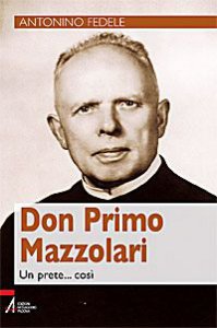 Copertina di 'Don Primo Mazzolari. Un prete... cos'