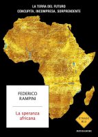 La speranza africana - Federico Rampini