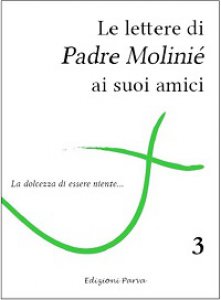 Copertina di 'Le lettere di Padre Molini ai suoi amici'