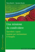 Una missione da condividere - Renzo Bonetti, Salvatore Bucolo