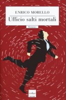 Ufficio salti mortali - Morello Enrico