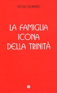 Copertina di 'La famiglia icona della Trinit'