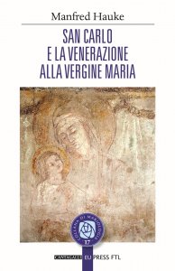 Copertina di 'San Carlo e la venerazione alla vergine Maria'