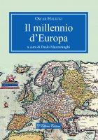 Il millennio d'Europa - Oskar Halecki