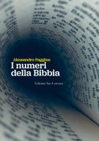 I numeri della Bibbia - Alessandro Faggian