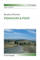 Paesaggio & piani - Rosalba D'Onofrio