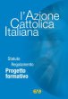 L'Azione Cattolica Italiana - Azione Cattolica Italiana