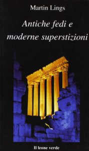 Copertina di 'Antiche fedi e moderne superstizioni'
