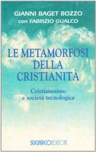 Copertina di 'Le metamorfosi della cristianit'