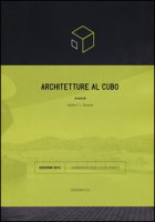 Architetture al cubo. Ediz. illustrata