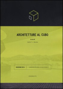 Copertina di 'Architetture al cubo. Ediz. illustrata'