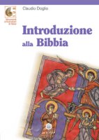 Introduzione alla Bibbia - Claudio Doglio