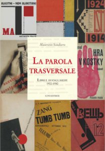 Copertina di 'La parola trasversale. Libri e avanguardie 1900-1950'