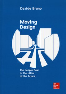 Copertina di 'Moving design. The people flow in the cities of the future'