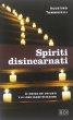 Spiriti disincarnati - Agostino Tommaselli