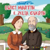 Luigi Martin e Zelia Guerin - Elena Pascoletti, Sara Benecino