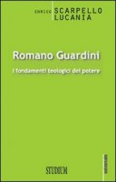 Romano Guardini - Enrico Scarpello Lucania