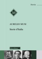 Storie d'Italia - Aurelio Musi